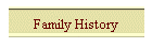Family History