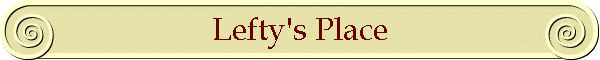Lefty's Place