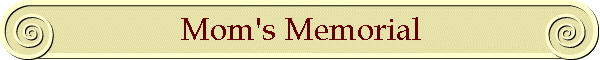 Mom's Memorial